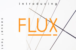 Flux: The Smart Sans Serif Font for Modern Business Branding